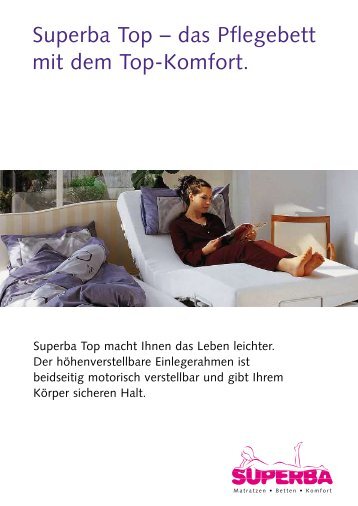 Superba Top – das Pflegebett mit dem Top-Komfort. - superba.ch