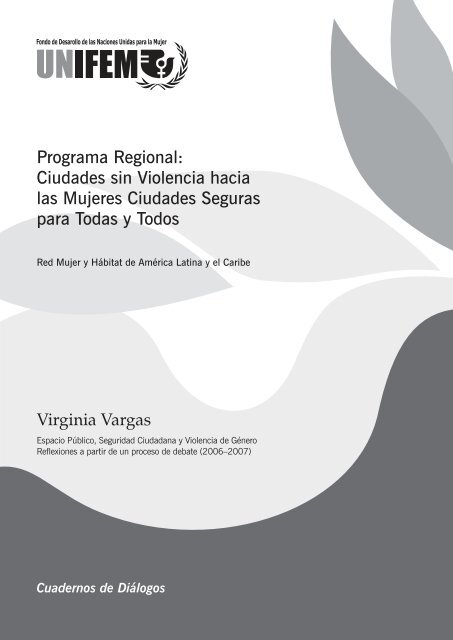 Ciudades sin Violencia hacia las Mujeres Ciudades Seguras para ...