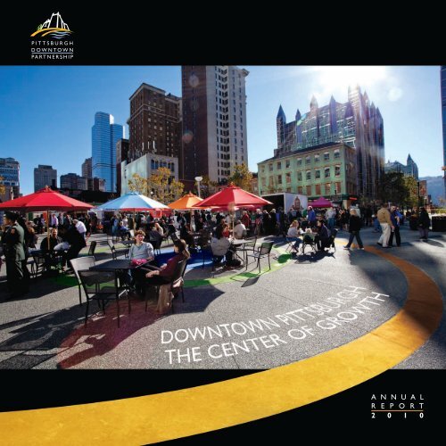 2010 Annual Report - The Pittsburgh Downtown Partnership
