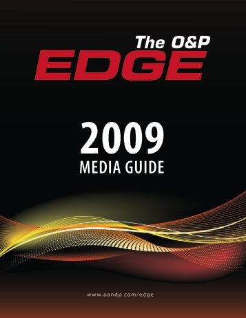 The O&P EDGE 2009 Media Kit - OandP.com