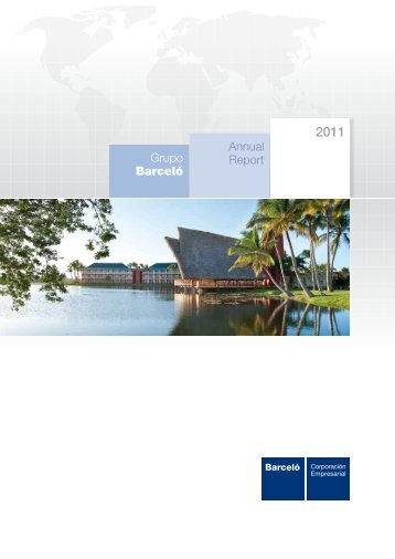 Grupo BarcelÃ³ Annual Report - Barcelo.com