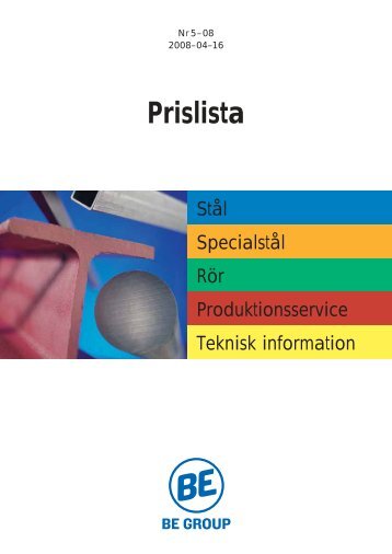 En uppdaterad prislista i pdf-format kan hämtas här. - BE Group