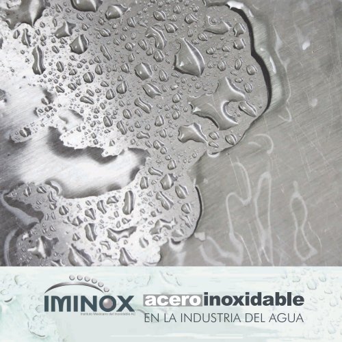 Folleto "Acero Inoxidable en la Industria del Agua" - iminox