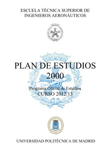 Programa Oficial de Estudios Plan 2000 Curso 2012/2013 - ETSIA