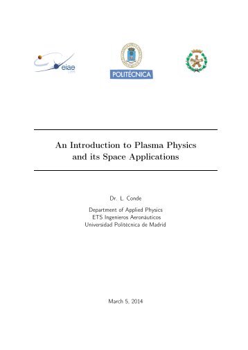 An Introduction to Plasma Physics and its Space Applications