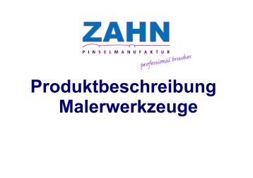 Produktbeschreibung Malerwerkzeuge - Zahn Pinsel GmbH