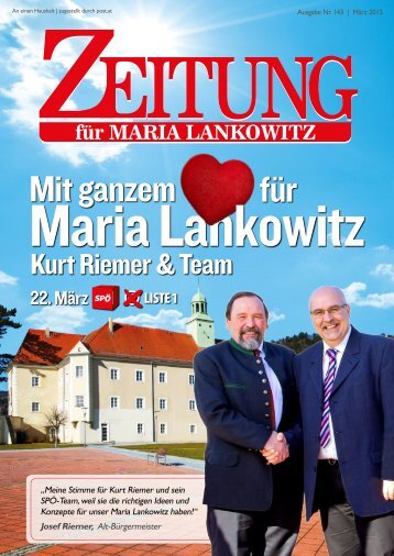 Ausgabe 01 - 2015 | Mit ganzem Herzen für Maria Lankowitz