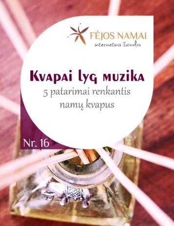 Kvapai lyg muzika: 5patarimai renkantis namų kvapus