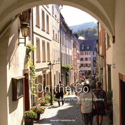People And Places In Wine Country Wines Of Germany