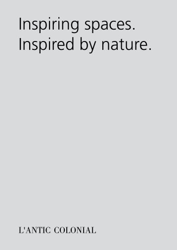 Inspiring spaces. Inspired by nature.