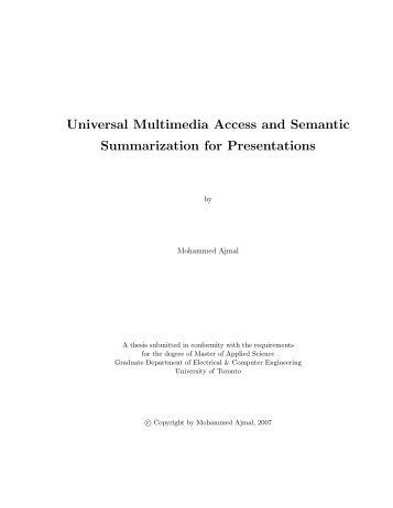 Universal Multimedia Access and Semantic Summarization for ...