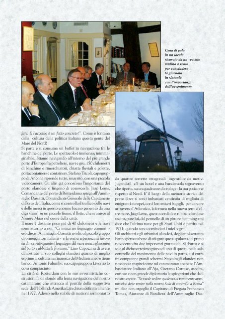 Il 9 agosto 2006 Mat Slotboom, presidente della Koninklijke ... - angopi