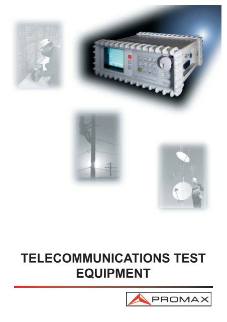 TELECOMMUNICATIONS TEST EQUIPMENT - Promax
