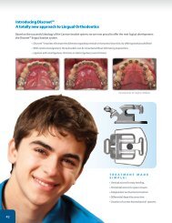 Introducing Discreet™ A totally new approach to Lingual Orthodontics