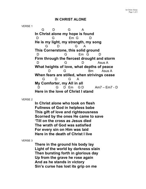 In Christ Alone My Hope Is Found He Is My Light My Strength My