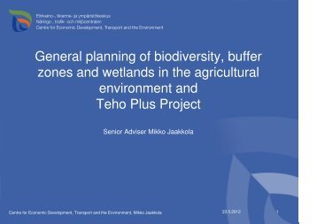 General planning of biodiversity, buffer zones and wetlands in the ...