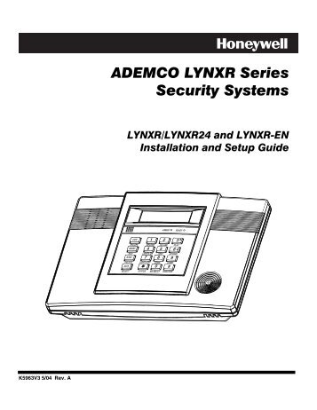 ADEMCO LYNXR Series Security Systems - Patriot Alarm Systems ...