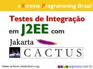 Testes de integração em J2EE com o Cactus - Argo Navis