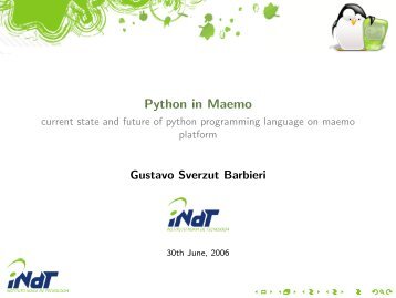 Python in Maemo - Gustavo Sverzut Barbieri