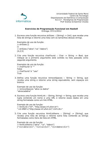 ExercÃ­cios de ProgramaÃ§Ã£o Funcional em Haskell Entrega: 07/11 ...