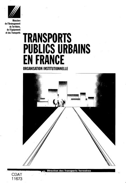 TRANSPORTS PUBLICS URBAINS EN FRANCE - Temis