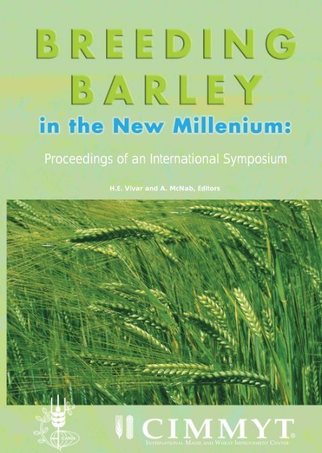 Breeding Barley in the New Millenium:Proceedings of an ...