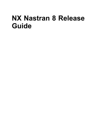 NX Nastran 8 Release Guide