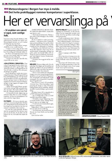 Meteorologene i Bergen har mye Ã¥ melde. Det ... - Geofysisk institutt