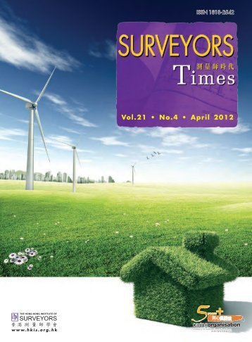 Vol.21 â¢ No.4 â¢ April 2012 - Hong Kong Institute of Surveyors