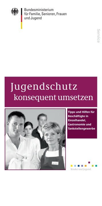 Flyer "Jugendschutz konsequent umsetzen" - Jugendschutz aktiv