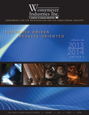 Customer driven results oriented - Mueller Industries