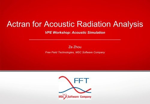 Actran for Acoustic Radiation Analysis