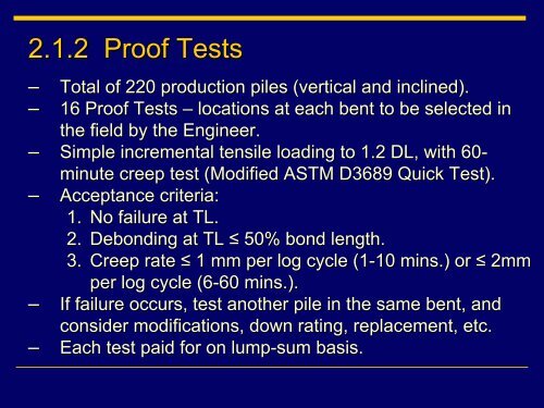 Load Testing of Production Piles, Dr. Donald Bruce, Geosystems ...