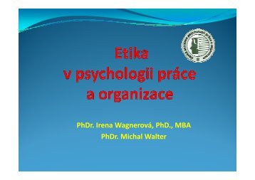 Etika v psychologii prÃ¡ce a organizace