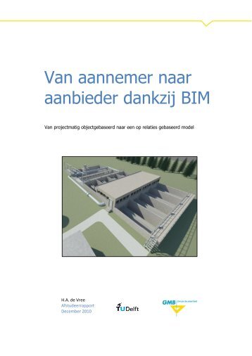Van aannemer naar aanbieder dankzij BIM - TU Delft