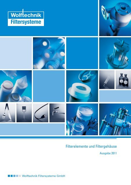 Produktkatalog komplett - Wolftechnik Filtersysteme GmbH
