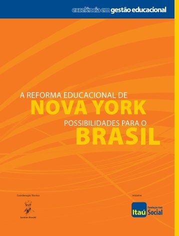 A Reforma Educacional de Nova York - Fundação Itaú Social