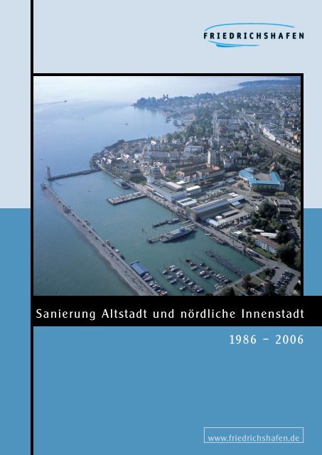 Sanierung Altstadt und nördliche Innenstadt 1986 ... - Friedrichshafen