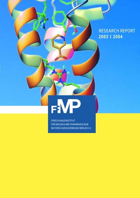 RESEARCH REPORT 2003 I 2004 - FMP Berlin