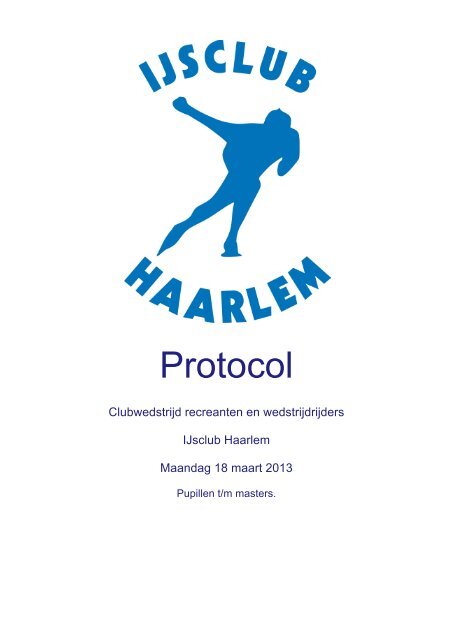 Download hier het protocol van de wedstrijd - IJsclub Haarlem