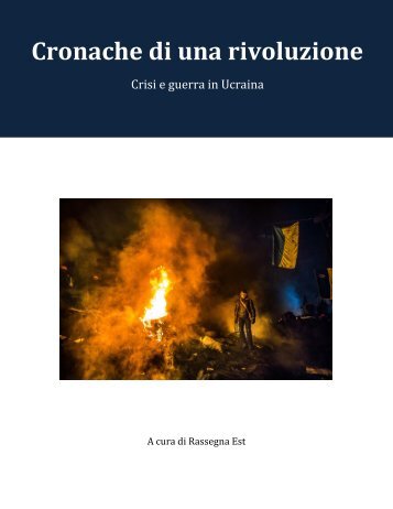 cronache-di-una-rivoluzione-crisi-e-guerra-in-ucraina1