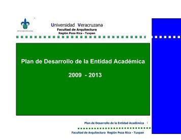 (PLADEA) 2009-2013 - UV - Universidad Veracruzana