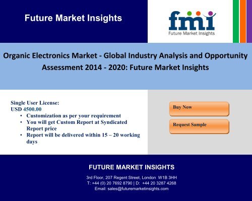 Organic Electronics Market - Global Industry Analysis and Opportunity Assessment 2014 - 2020: Future Market Insights 