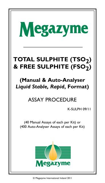 TOTAL SULPHITE (TSO2) & FREE SULPHITE (FSO2) - Megazyme