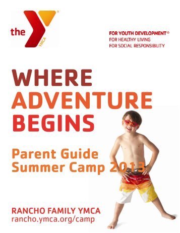 Parent Guide Summer Camp 2013 - Rancho Family YMCA