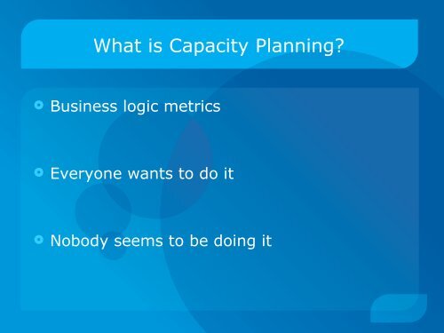 Capacity Planning With MySQL