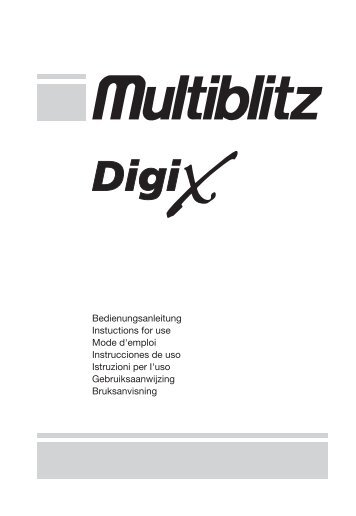 Bedienungsanleitung Instuctions for use Mode d'emploi - Multiblitz