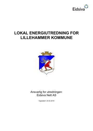 lokal energiutredning for lillehammer kommune - Eidsiva Nett AS