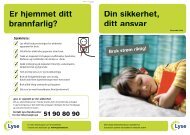 Din sikkerhet, ditt ansvar Er hjemmet ditt brannfarlig? - Lysenett