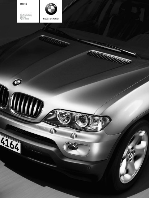 Freude am Fahren BMW X5 Die  Preisliste Stand: April ... - X5-Sport.de